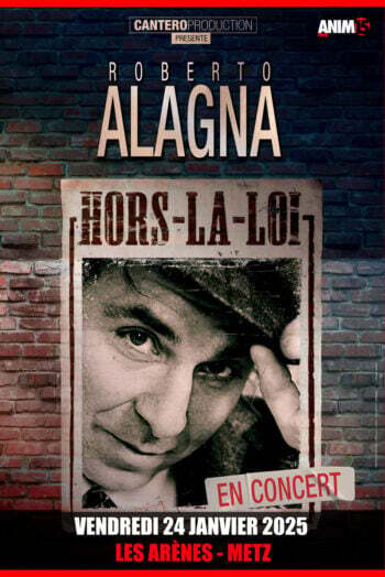 Roberto Alagna - Hors-la-loi Le 24 janv 2025